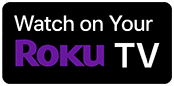 Watch on Roku TV