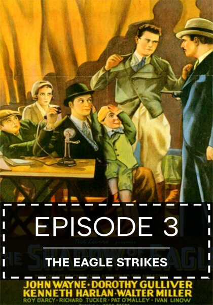 Episode 03: The Eagle Strikes