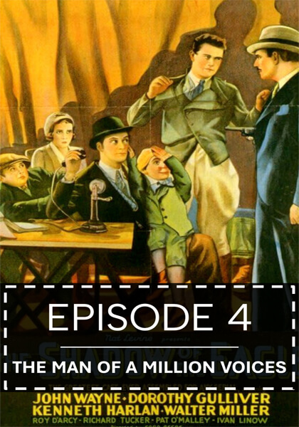 Episode 04: The Man Of A Million Voices