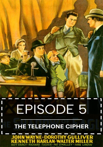 Episode 05: The Telephone Cipher