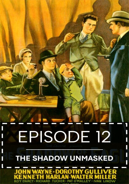Episode 12: The Shadow Unmasked